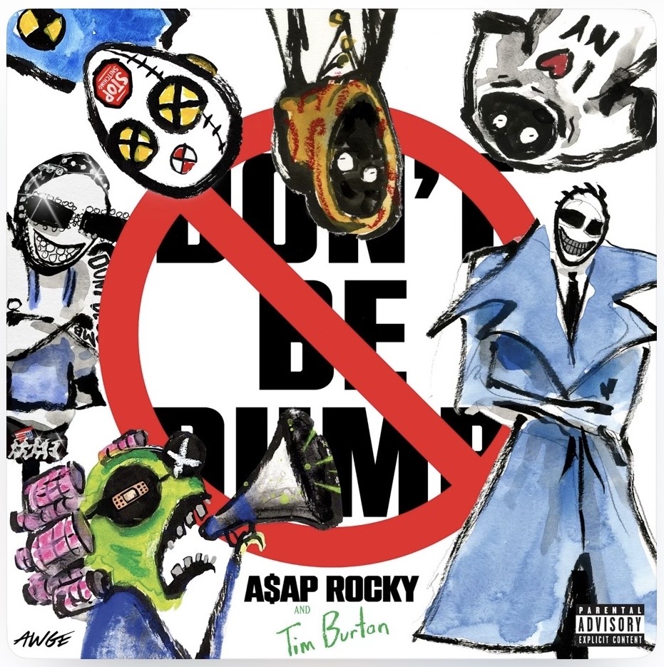 Don't Be Dumb-A$AP Rocky. Polo Grounds Music. 2026