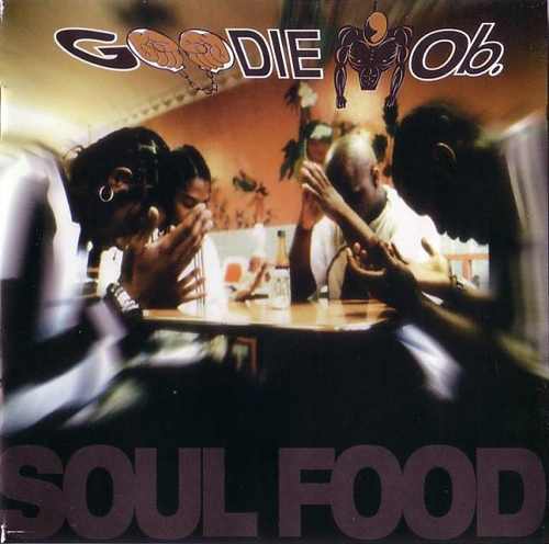 Soul Food - Goodie Mob (LaFace). 1995