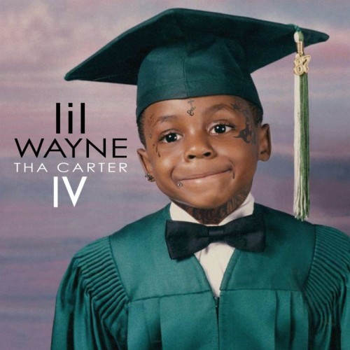 The Carter IV - Lil Wayne (Universal Republic). 2011