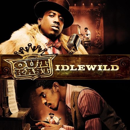 Idlewild - Outkast (LaFace/Zomba). 2006