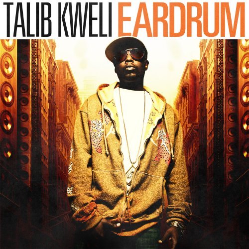 Eardrum - Talib Kweli (Blacksmith Records). 2007