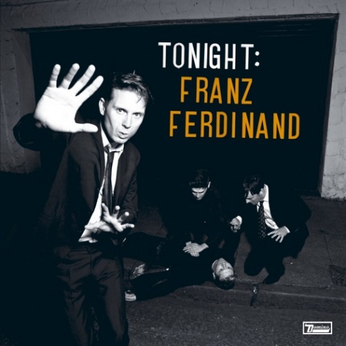 Tonight - Franz Ferdinand (Sony Music) 2009