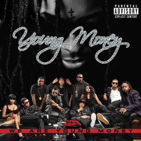 We Are Young Money - Young Money (Universal Motown). 2009