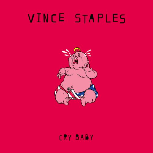 Cry Baby - Vince Staples. Loma Vista.2026.